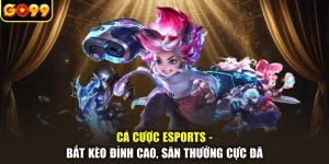 Cá Cược Esports - Bắt Kèo Đỉnh Cao, Săn Thưởng Cực Đã